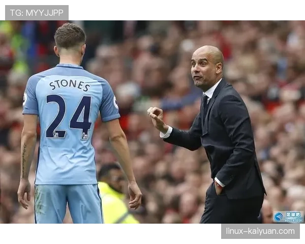 斯通斯与迪亚斯：技术型与指挥型中卫的战术角色差异解析